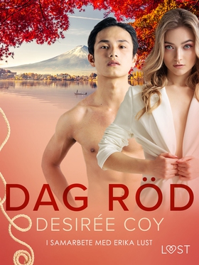 Dag röd - erotisk novell (e-bok) av Desirée Coy
