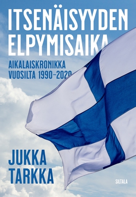 Itsenäisyyden elpymisaika (e-bok) av Jukka Tark