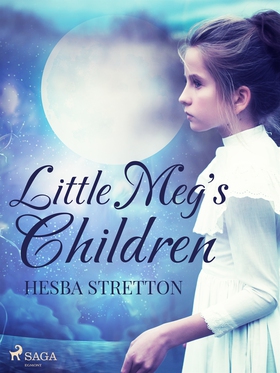 Little Meg's Children (e-bok) av Hesba Stretton