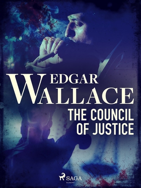 The Council of Justice (e-bok) av Edgar Wallace