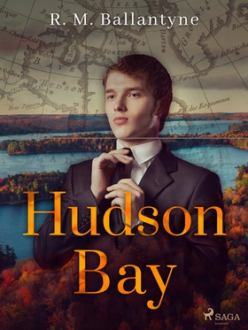 Hudson Bay (e-bok) av R. M. Ballantyne