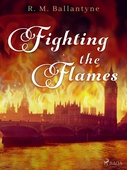 Fighting the Flames