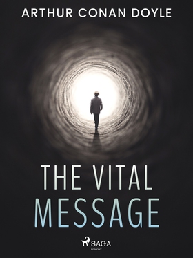 The Vital Message (e-bok) av Arthur Conan Doyle