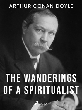 The Wanderings of a Spiritualist (e-bok) av Art