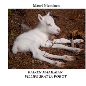 Kaiken maailman villipeurat ja porot (e-bok) av