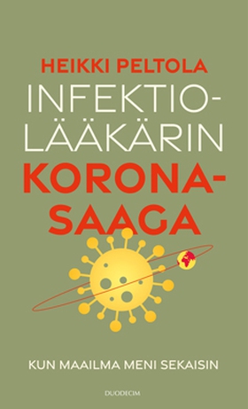 Infektiolääkärin koronasaaga (e-bok) av Heikki 
