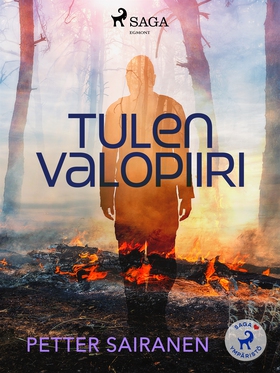 Tulen valopiiri (e-bok) av Petter Sairanen