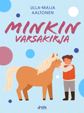 Minkin varsakirja (e-bok) av Ulla-Maija Aaltone