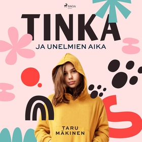 Tinka ja unelmien aika (ljudbok) av Taru Mäkine