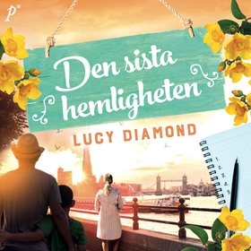Den sista hemligheten (ljudbok) av Lucy Diamond
