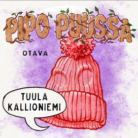 Pipo puussa (ljudbok) av Tuula Kallioniemi