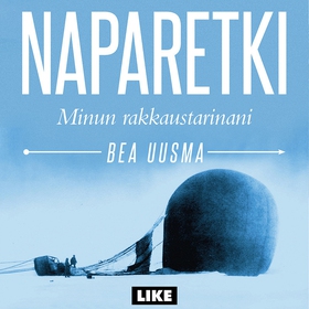 Naparetki - minun rakkaustarinani (ljudbok) av 