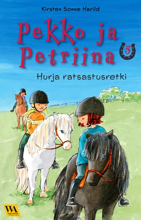 Pekko ja Petriina 5: Hurja ratsastusretki (e-bo