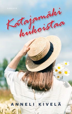 Katajamäki kukoistaa (e-bok) av Anneli Kivelä