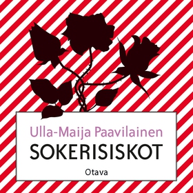 Sokerisiskot (ljudbok) av Ulla-Maija Paavilaine