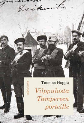 Vilppulasta Tampereen porteille (e-bok) av Tuom
