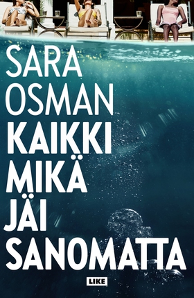 Kaikki mikä jäi sanomatta (e-bok) av Sara Osman