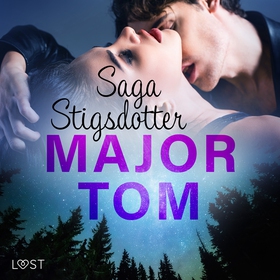 Major Tom - erotisk novell (ljudbok) av Saga St