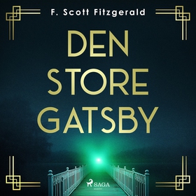 Den store Gatsby (ljudbok) av F. Scott Fitzgera