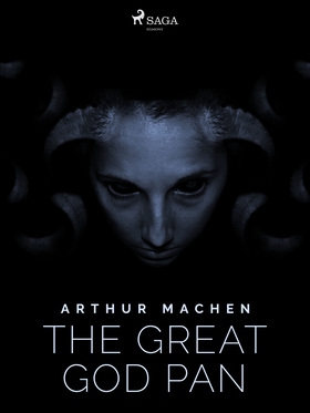 The Great God Pan (e-bok) av Arthur Machen