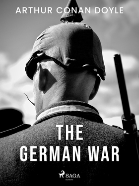 The German War (e-bok) av Arthur Conan Doyle