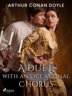 A Duet, with an Occasional Chorus (e-bok) av Ar