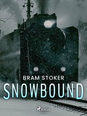 Snowbound (e-bok) av Bram Stoker