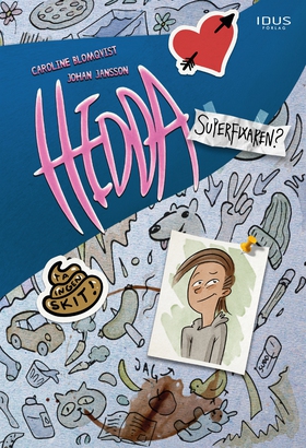 Hedda, superfixaren? (e-bok) av Caroline Blomqv
