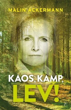 Kaos, kamp, lev! (e-bok) av Malin Ackermann