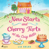 New Starts and Cherry Tarts at the Cosy Kettle