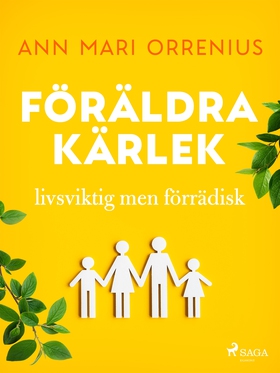 Föräldrakärlek (e-bok) av Ann Mari Orrenius