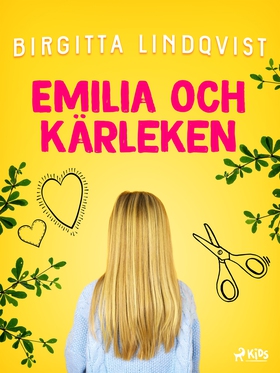 Emilia och kärleken (e-bok) av Birgitta Lindqvi