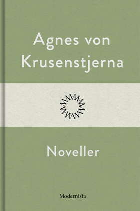 Noveller (e-bok) av Agnes von Krusenstjerna