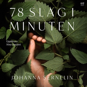78 slag i minuten (ljudbok) av Johanna Sernelin