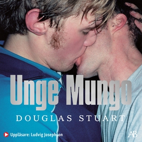Unge Mungo (ljudbok) av Douglas Stuart