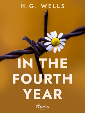 In the Fourth Year (e-bok) av H. G. Wells