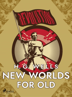 New Worlds for Old (e-bok) av H. G. Wells