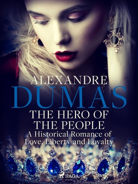 The Hero of the People: A Historical Romance of