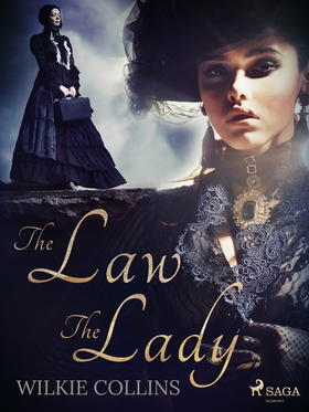 The Law and the Lady (e-bok) av Wilkie Collins