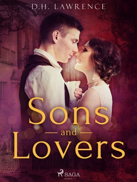 Sons and Lovers (e-bok) av D.H. Lawrence