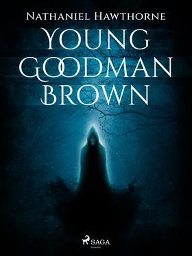 Young Goodman Brown (e-bok) av Nathaniel Hawtho