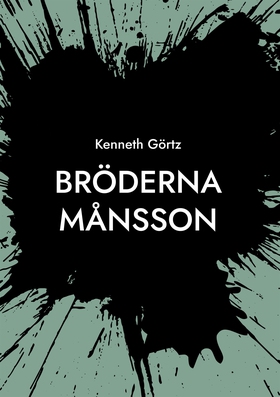 Bröderna Månsson (e-bok) av Kenneth Görtz