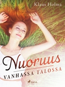 Nuoruus vanhassa talossa