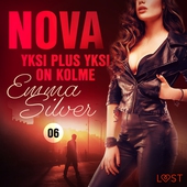 Nova 6: Yksi plus yksi on kolme – eroottinen novelli