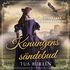 Konungens sändebud (ljudbok) av Tua Burlin