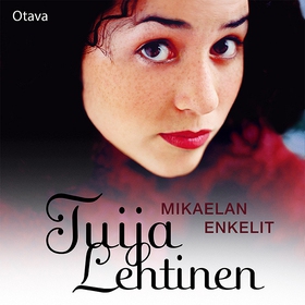 Mikaelan enkelit (ljudbok) av Tuija Lehtinen