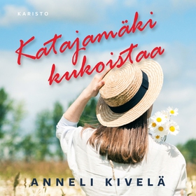 Katajamäki kukoistaa (ljudbok) av Anneli Kivelä