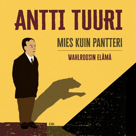 Mies kuin pantteri (ljudbok) av Antti Tuuri