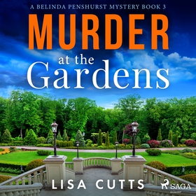 Murder at the Gardens (ljudbok) av Lisa Cutts