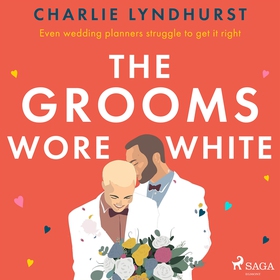 The Grooms Wore White (ljudbok) av Charlie Lynd